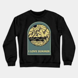 i love summer Crewneck Sweatshirt